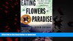 Buy book  Eating the Flowers of Paradise: One Man s Journey Through Ethiopia and Yemen online to