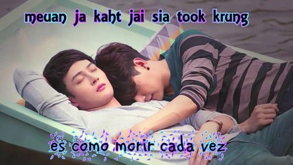 (Sub/Español) BL Amar ser herido, no gracias รักไปเจ็บไปไม่เอา - ปนัดดา เรืองวุฒิ