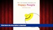 Buy book  The 100 Simple Secrets of Happy People: What Scientists Have Learned and How You Can Use