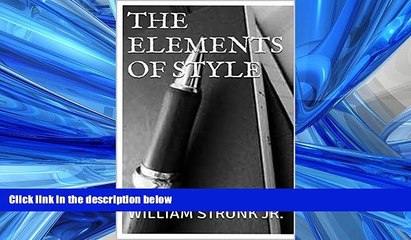 FREE PDF  THE ELEMENTS OF STYLE (ILLUSTRATED)  FREE BOOOK ONLINE