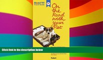 Must Have  Mobil 99: On the Road with Your Pet: More Than 4,000 Mobil-Rated Lodgings in North