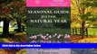 Books to Read  Seas. Gde.-Florida: A Month-by-Month Guide to Natural Events (Seasonal Guide to the