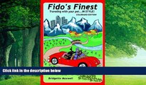 Books to Read  Fido s Finest: Traveling With Your Pet... in Style! Colorado Edition  Full Ebooks