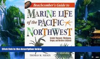 Big Deals  Beachcomber s Guide to Marine Life of the Pacific Northwest  Full Ebooks Most Wanted