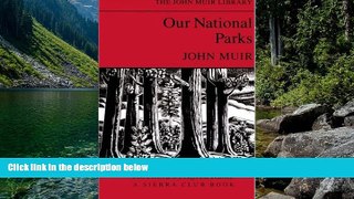 READ NOW  Our National Parks  Premium Ebooks Online Ebooks