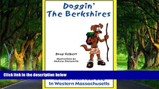 READ NOW  Doggin  The Berkshires: The 33 Best Places To Hike With Your Dog In Western