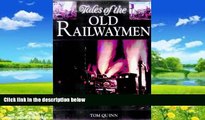 Books to Read  Tales of the Old Railwaymen  Best Seller Books Most Wanted