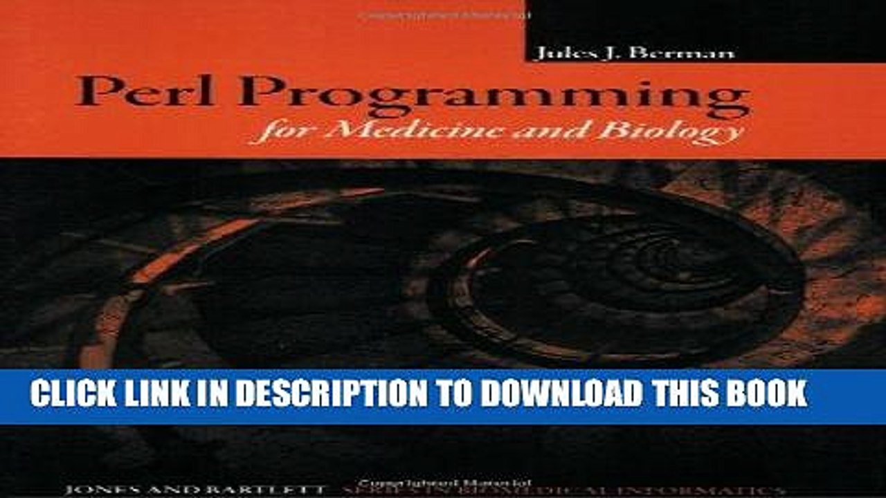 [PDF] Perl Programming for Medicine and Biology (Series in Biomedical Informatics) Popular Online