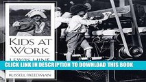 [PDF] Kids at Work: Lewis Hine and the Crusade Against Child Labor Popular Online