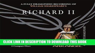 [FREE] EBOOK Richard II (Arkangel Complete Shakespeare) BEST COLLECTION