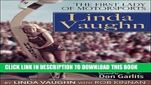 [PDF] Linda Vaughn: The First Lady of Motorsports Full Online