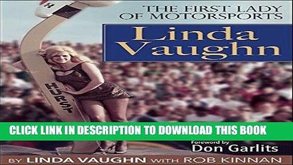 [PDF] Linda Vaughn: The First Lady of Motorsports Full Online