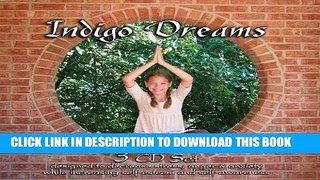 Best Seller Indigo Dreams (3 CD Set): Children s Bedtime Stories Designed to Decrease Stress,