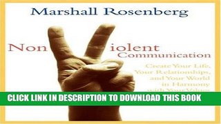 Best Seller Nonviolent Communication: Create Your Life, Your Relationships, and Your World in