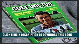 [PDF] Golf Doctor: Diagnosis, Explanation and Correction of Golfing Faults Full Collection