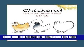 [PDF] Chickens! Illustrated Chicken Breeds A to Z Coloring Book Full Collection