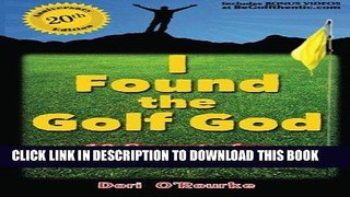[PDF] I Found the Golf God: 10 Secrets for Golfing Success Full Collection