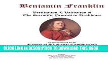 [PDF] Benjamin Franklin: Verification   Validation of the Scientific Process in Healthcare as