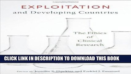 [PDF] Exploitation and Developing Countries: The Ethics of Clinical Research Popular Collection