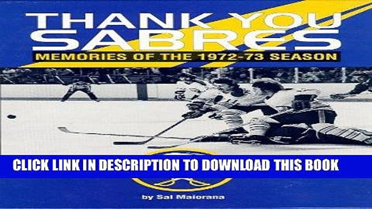 [PDF] Thank You Sabres: Memories of the 1972-73 Season Full Online