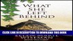 [PDF] FREE What She Left Behind [Download] Online