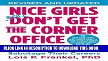 [BOOK] PDF Nice Girls Don t Get the Corner Office: Unconscious Mistakes Women Make That Sabotage