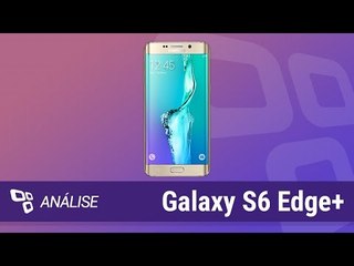 Samsung Galaxy S6 Edge Plus [Análise] - TecMundo