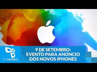 Evento de revelação de novos iPhone acontece no dia 9 de Setembro