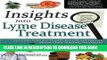 Read Now Insights Into Lyme Disease Treatment: 13 Lyme-Literate Health Care Practitioners Share