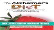 Best Seller The Alzheimer s Diet: A Step-by-Step Nutritional Approach for Memory Loss Prevention