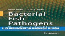 [PDF] Epub Bacterial Fish Pathogens: Disease of Farmed and Wild Fish Full Download