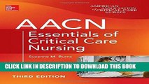 [PDF] Mobi AACN Essentials of Critical Care Nursing, Third Edition (Chulay, AACN Essentials of
