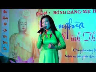 Mẹ tôi - ca sĩ Hồng Liên  - Vu Lan chùa Thiên Linh 2015