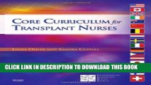 [PDF] Epub Core Curriculum for Transplant Nurses, 1e (Critical Care Nursing ( Clochesy)) Full Online