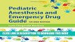[PDF] Mobi Pediatric Anesthesia And Emergency Drug Guide Full Download
