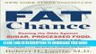 [PDF] Epub Fat Chance: Beating the Odds Against Sugar, Processed Food, Obesity, and Disease Full
