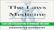 [PDF] Epub The Laws of Medicine: Field Notes from an Uncertain Science (TED Books) Full Download