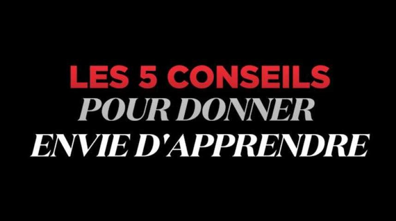 Cinq conseils pour donner l'envie d'apprendre à ses enfants