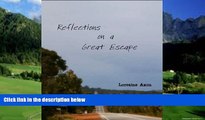 Books to Read  Reflections on a Great Escape: Feeling of freedom  Best Seller Books Most Wanted
