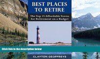 Big Deals  Best Places to Retire: The Top 15 Affordable Towns for Retirement on a Budget