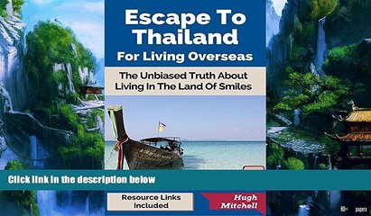 Books to Read  Escape To Thailand For Living Overseas (Escape For Living Overseas Book 2)  Full