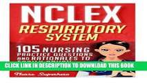 [PDF] Mobi NCLEX: Respiratory System: 105 Nursing Practice Questions and Rationales to EASILY