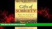 Buy book  Gifts of Sobriety: When the Promises of Recovery Come True online for ipad