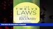 Buy book  The Twelve Laws of Life Recovery: Wisdom for Your Journey