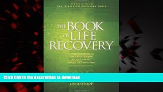 liberty book  The Book of Life Recovery: Inspiring Stories and Biblical Wisdom for Your Journey
