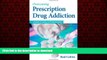 Buy book  Overcoming Prescription Drug Addiction: A Guide to Coping and Understanding (Addicus