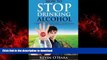 Read books  How to Stop Drinking Alcohol: A Simple Path from Alcohol Misery to Alcohol Mastery