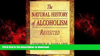 Best books  The Natural History of Alcoholism Revisited online for ipad