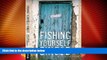 Big Deals  Fishing Yourself Single  Best Seller Books Most Wanted