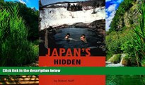 Big Deals  Japan s Hidden Hot Springs  Full Ebooks Best Seller